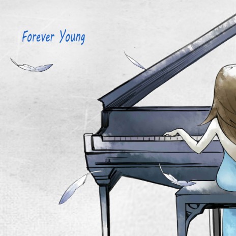 Forever Young | Boomplay Music