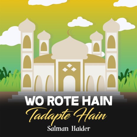 Wo Rote Hain Tadapte Hain | Boomplay Music