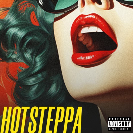 Hotsteppa | Boomplay Music