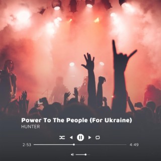 Power To The People (For Ukraine)