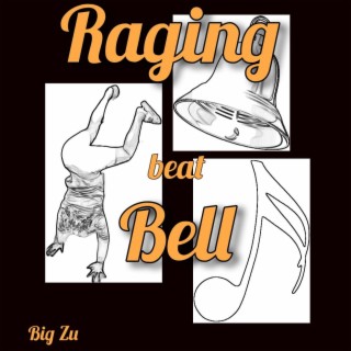 Raging Bell beat