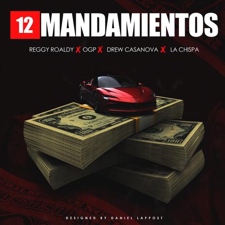 Los 4 Fantastico (12 Mandamiento) ft. OGP, Drew Casanova & La Chispa | Boomplay Music