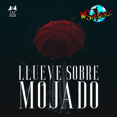 Llueve Sobre Mojado | Boomplay Music