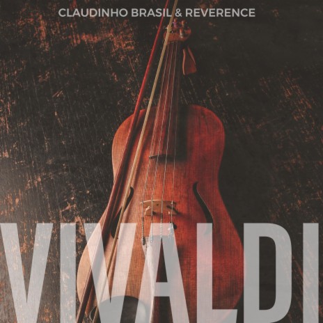 Vivaldi ft. Reverence | Boomplay Music