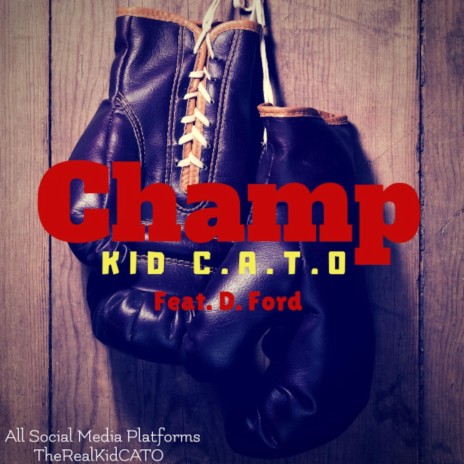 Champ (feat. D. Ford) | Boomplay Music
