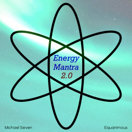 Energy Mantra 2.0 ft. Equanimous | Boomplay Music