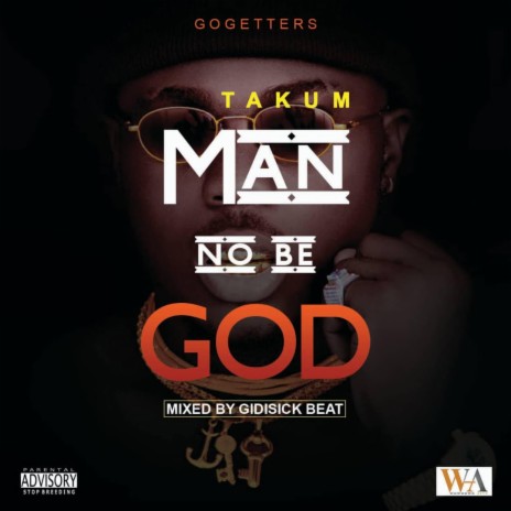Man No Be God | Boomplay Music