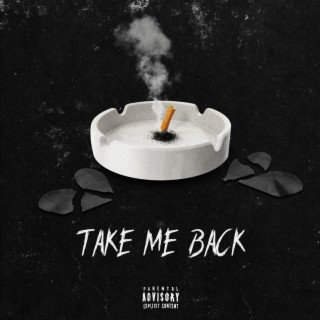 take me back lyrics | Boomplay Music