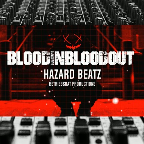BloodInBloodOut | Boomplay Music