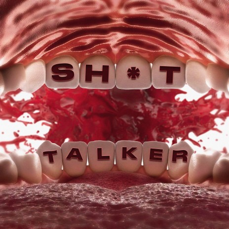 Sh*t Talker | Boomplay Music