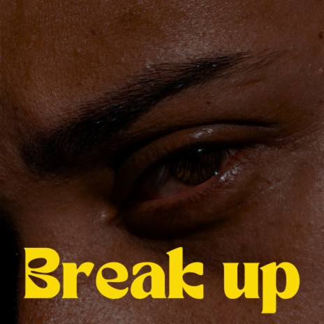 Break Up