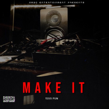 Make It ft. DrewNoBKB