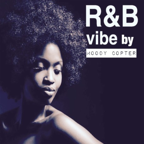 R&B Vibe | Boomplay Music