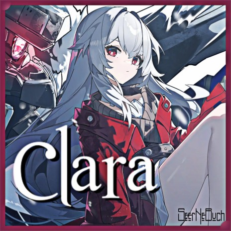 Clara | Bloody Rabbit (for Honkai: Star Rail) | Boomplay Music