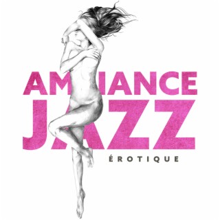 Ambiance jazz érotique: Saxophone sensuel playlist musique 2021