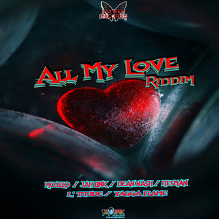 All My Love Riddim