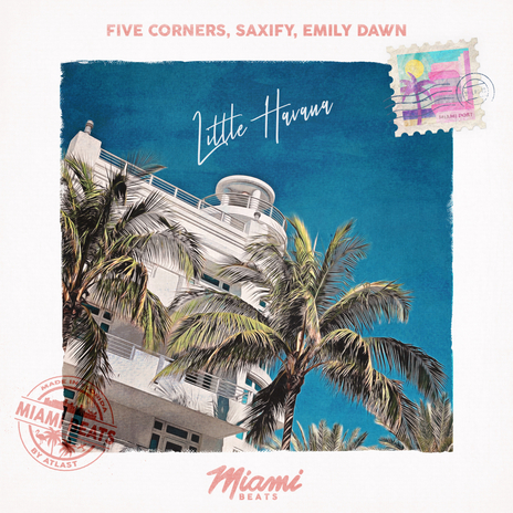 Little Havana ft. Saxify & Emily Dawn | Boomplay Music