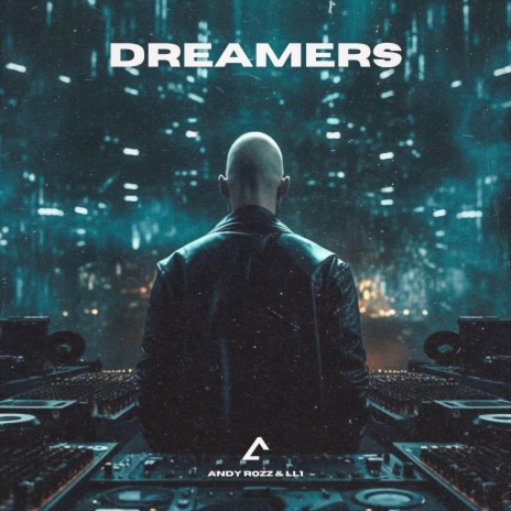 Dreamers ft. LL1