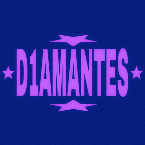 D1AMANTES ft. Sisar | Boomplay Music