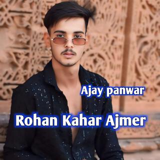 Rohan kahar Ajmer