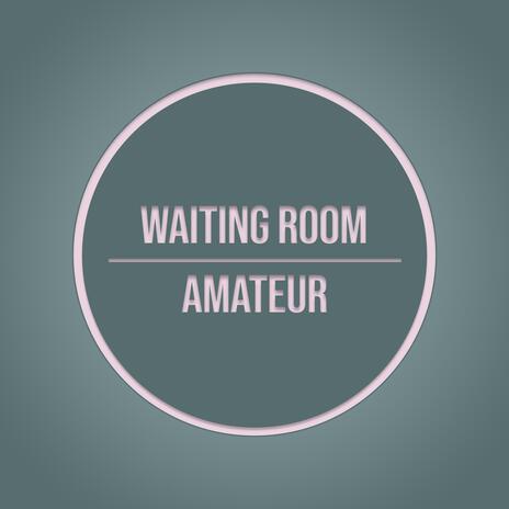 Waiting Room | Boomplay Music