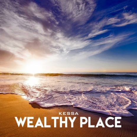 Wealthy Place | Boomplay Music