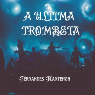 A Ultima Trombeta