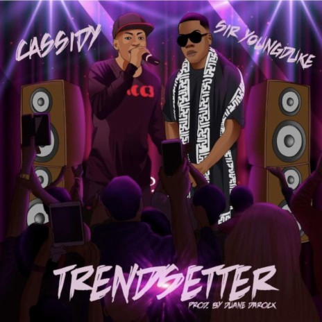 Trendsetter (feat. Cassidy) | Boomplay Music