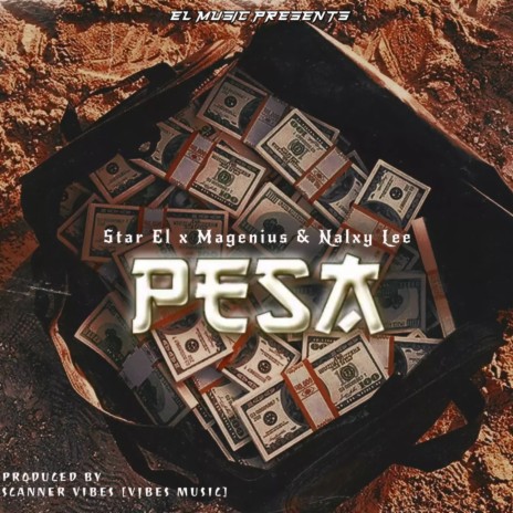 Pesa ft. Magenius & Nalxy Lee | Boomplay Music