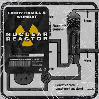 Nuclear Reactor (Zeke Lanham Remix)