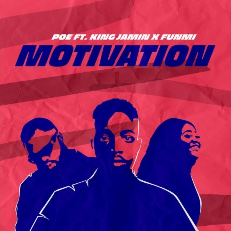 Motivation (feat. King Jamin & Funmi) | Boomplay Music