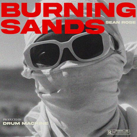 Burning Sands | Boomplay Music