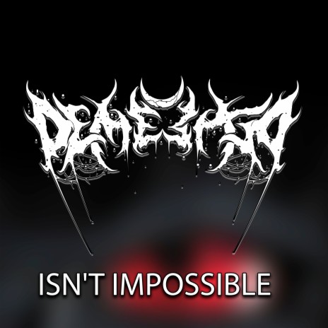 Isn't Impossible | Boomplay Music