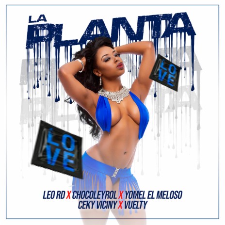 La Planta ft. Ceky Viciny, Yomel El Meloso, Vuelty & Chocoleyrol | Boomplay Music