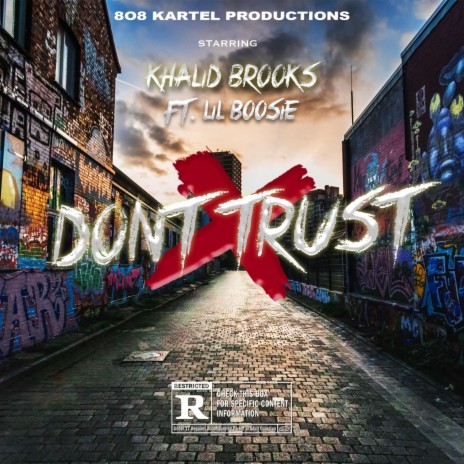 Dont Trust ft. Boosie badazz & Dj Flippp | Boomplay Music