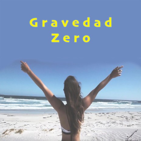 Gravedad Zero (feat. Mondra)