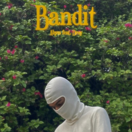 Bandit ft. Droy | Boomplay Music