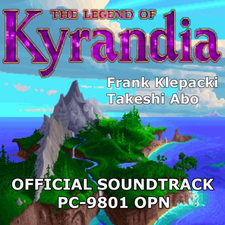 Castle Kyrandia #2 (Takeshi Abo Remix PC-9801 OPN) ft. 阿保 剛, Takeshi Abo & Frank Klepacki