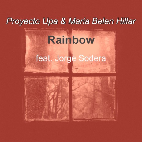 Rainbow ft. Maria Belen Hillar & Jorge Sodera