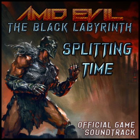 Splitting Time (Original Game Soundtrack from Amid Evil: The Black Labyrinth) | Boomplay Music