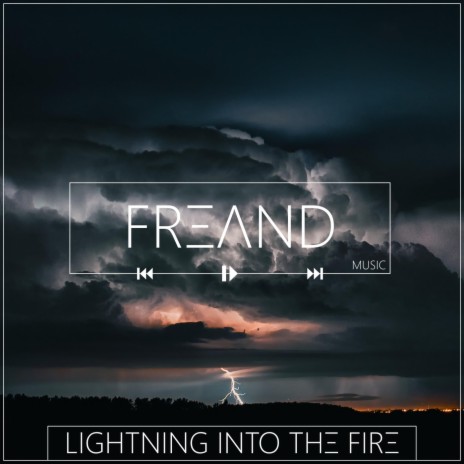 Lightning into the Fire | Boomplay Music