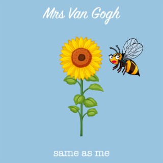 Mrs Van Gogh lyrics | Boomplay Music