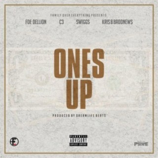 Ones Up (feat. C3, Swiggs & Kris B. Baddnews)