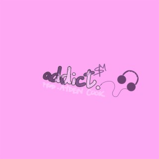 addict. ft. Ayden Cook lyrics | Boomplay Music