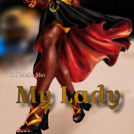 My Lady | Boomplay Music