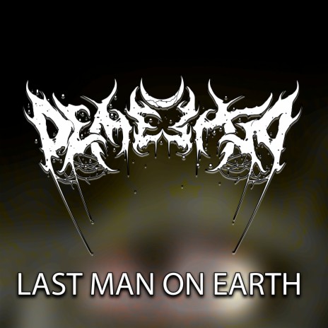 Last Man on Earth | Boomplay Music