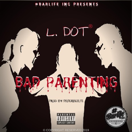 Bad Parenting | Boomplay Music