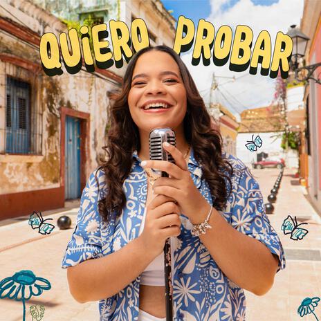 Quiero Probar | Boomplay Music