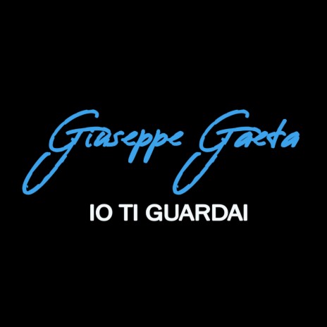 Io ti guardai | Boomplay Music