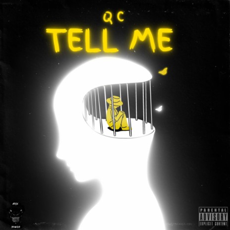 TELL ME ft. QC | Boomplay Music
